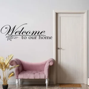 Welcome-to-our-home-väggtext-väggdekor