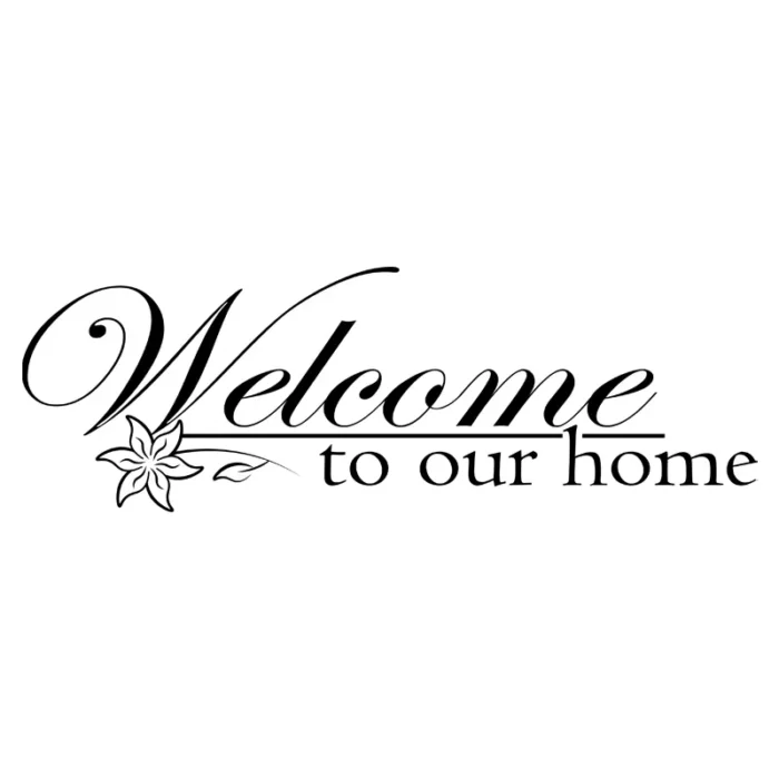 Welcome-to-our-homeväggtext-svart