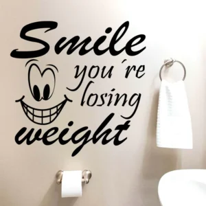 Smile-you´re-losing-weight-badrum-väggdekor