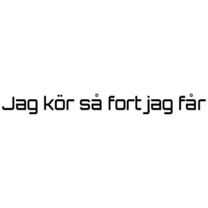 kör-så-fort-jag-får-dekal